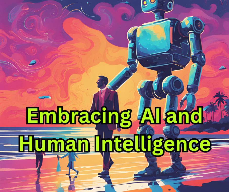 Embracing Both Sides: Natural Intelligence and AI – Together!